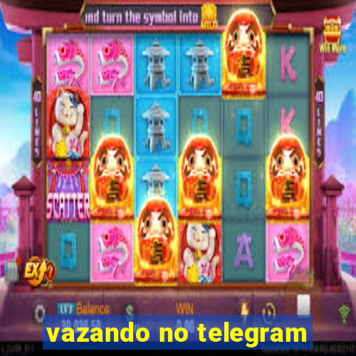 vazando no telegram